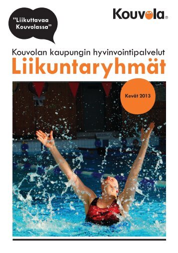 Liikuntapalvelujen esite kevät 2013 - Kouvola