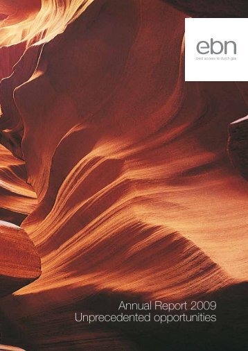 Annual Report 2009 Unprecedented opportunities - EBN