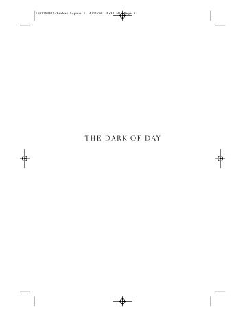 The dark of day