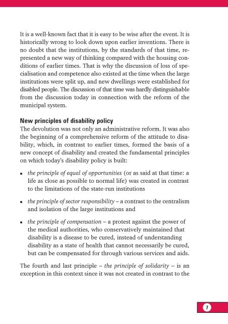 THE PRINCIPLES OF DANISH DISABILITY POLICY