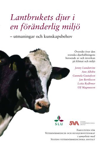 Boken Lantbrukets djur i en fÃ¶rÃ¤nderlig miljÃ¶ SLU, SVA (pdf)