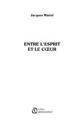 ENTRE L'ESPRIT ET LE CŒUR - Editions Quintessence