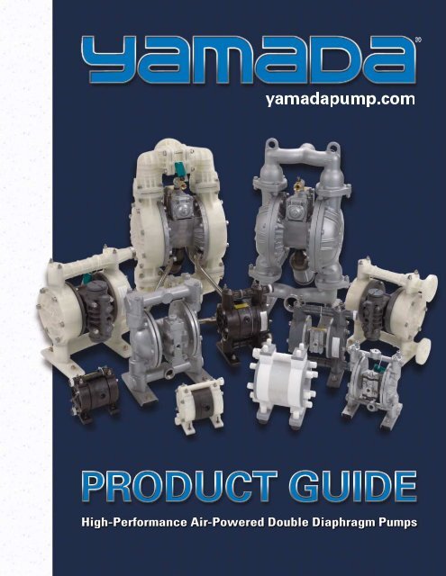 10 Yamada Product Guide Consolidated Pumps