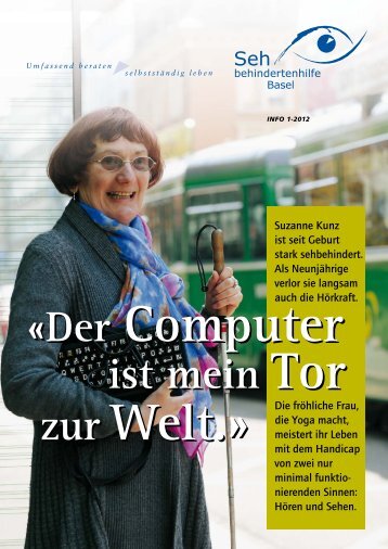 ist mein Tor ist mein Tor «Der Computer « - Sehbehindertenhilfe Basel