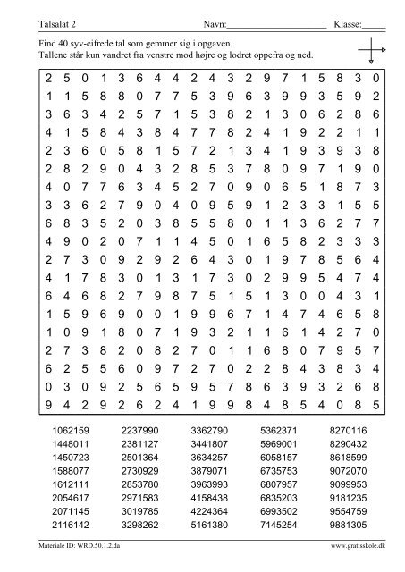 Talsalat 2 Navn: Klasse:_____ Find 40 syv-cifrede ... - GratisSkole.dk