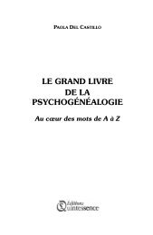 le grand livre de la psychogénéalogie - Editions Quintessence