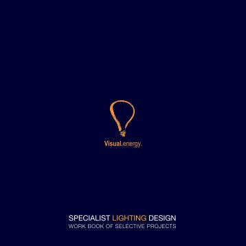 SPECIALIST LIGHTING DESIGN - Visual Energy