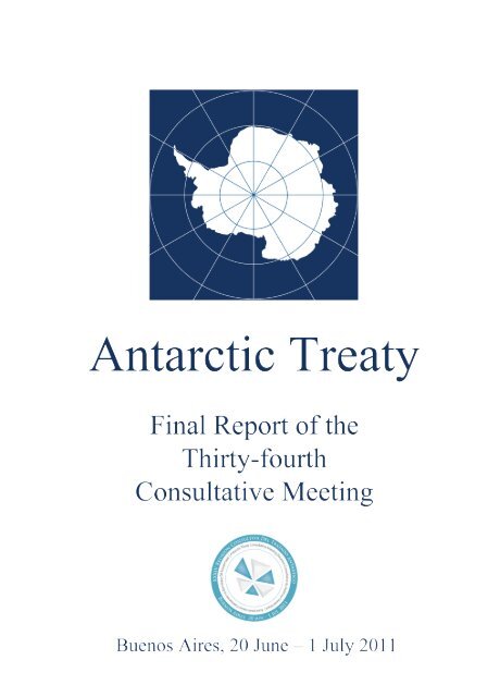 Final Report of the XXXIV ATCM - Antarctic Treaty Secretariat