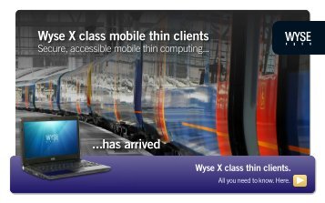 Wyse X Class Mobile Thin Clients - Wyse Technology