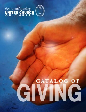 United Church of Christ | Catalog of Giving - About Us