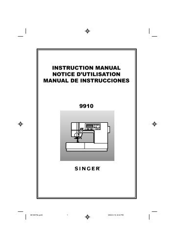 instruction manual notice d'utilisation manual de ... - Singer