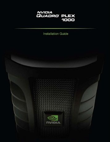 NVIDIA Quadro Plex 1000 Installation Guide