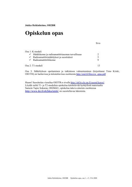 Opiskelun opas, osa 1 K-moduuli, kirjoittanut OH2BR - Sral