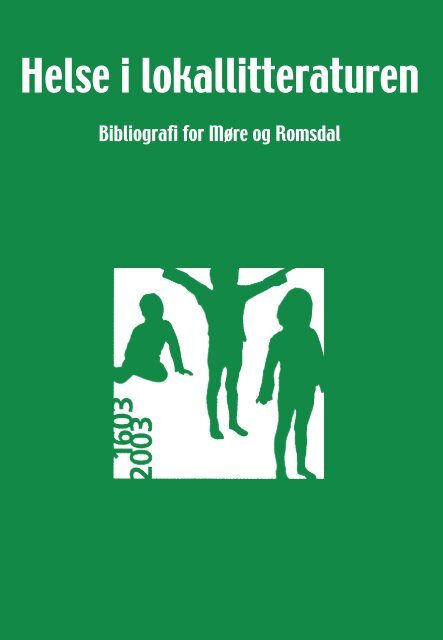 Helse i lokallitteraturen - Romsdal Sogelag