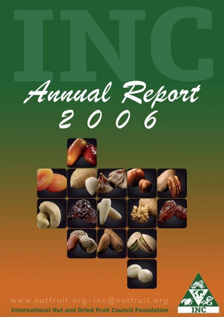 Annual Report 2006 - International Nut and Dried Fruit Council