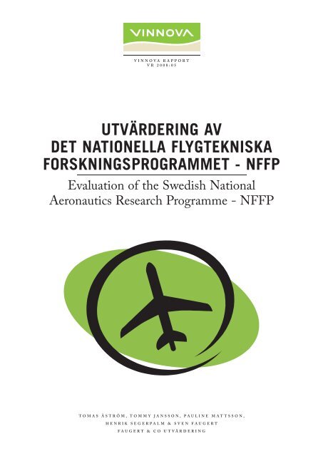 UtvÃ¤rdering av det nationella flygtekniska ... - Vinnova