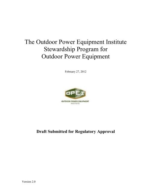 The Outdoor Power Equipment Institute Stewardship Program For