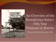 The Journey Continues.. The Benedictine Sisters Arrive in Boerne