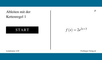 Ableiten mit der Kettenregel 1 START f (x) = 2e2x+3 1