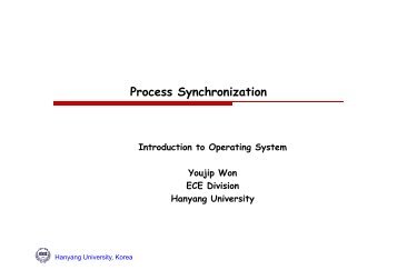 Process Synchronization - dmclab.hanyang.ac.kr