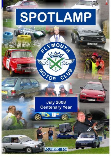 July 2008 Centenary Year - Plymouth Motor Club