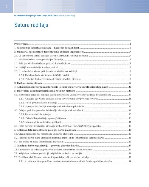 "Uz sabiedrÄ«bu vÄrsts policijas darbs LatvijÄ 2009 ... - Valsts policija