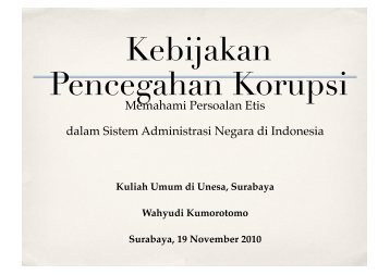 Kebijakan Pencegahan Korupsi, Unesa.pdf - Kumoro.staff.ugm.ac.id