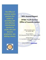 2011 OJJ Annual Report - Office of Juvenile Justice - Louisiana