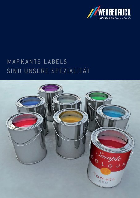 MARKANTE LABELS SIND UNSERE SPEZIALITÄT