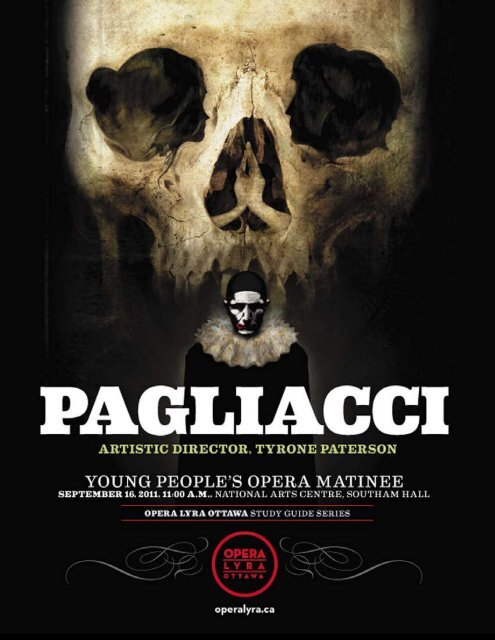 Pagliacci Opera Lyra Ottawa