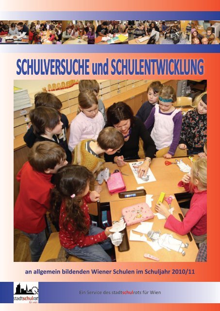 Schulversuchsbroschüre 2010/11 - Referat für Schulversuche und ...