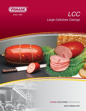 LARGE CELLULOSE Casings (LCC) - Viskase