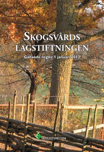 SkogsvÃ¥rdslagen - Skogsstyrelsen