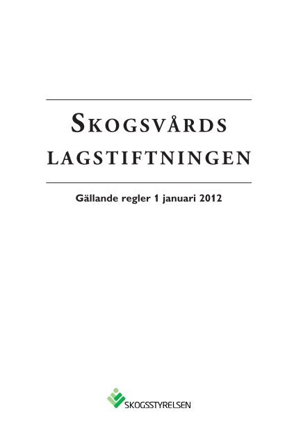 SkogsvÃ¥rdslagen - Skogsstyrelsen