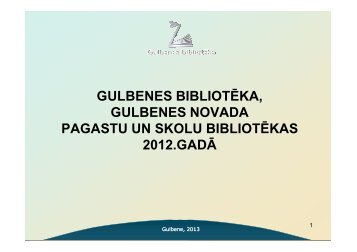 Gulbenes_biblioteka2012 [Compatibility Mode] - Academia