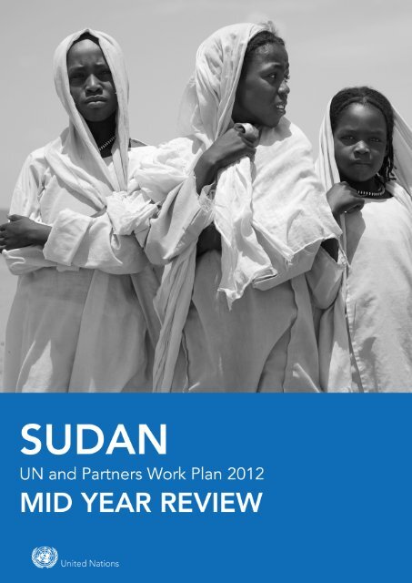 Mid-Year Review of the Work Plan for Sudan 2012 - Global ...