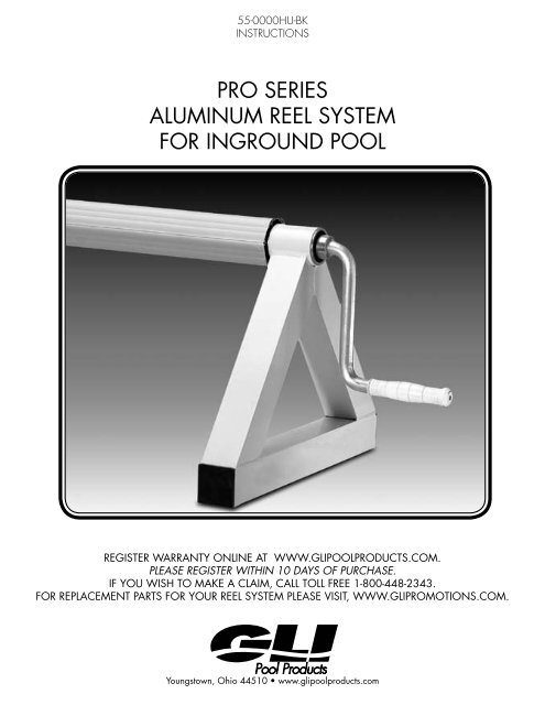 PRO SERIES ALUMINUM REEL SYSTEM FOR  - GLI Pool Products