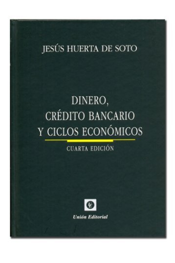 Dinero Crédito Bancario y Ciclos Económicos