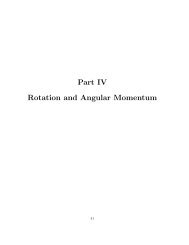 Part IV Rotation and Angular Momentum