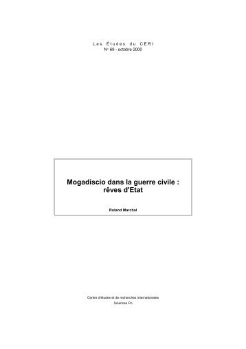 Mogadiscio dans la guerre civile : rÃªves d'Etat - Sciences Po