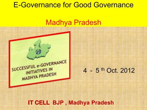 E-Governance for Good Governance Madhya Pradesh