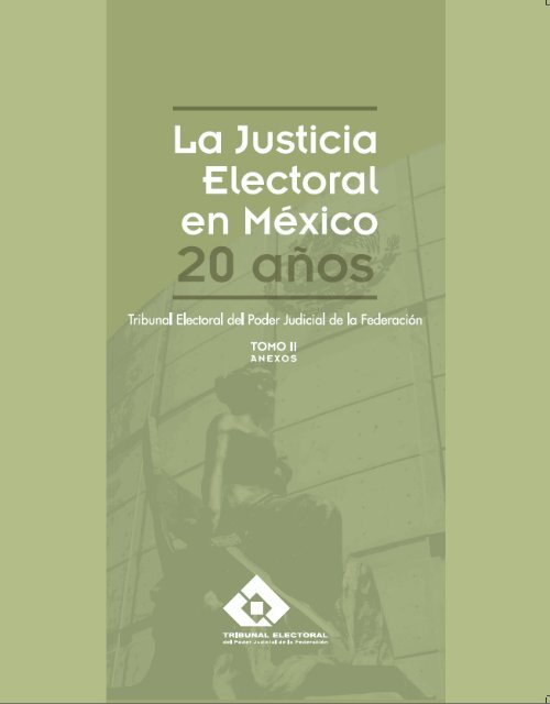 Tomo II - Tribunal Electoral del Poder Judicial de la Federación