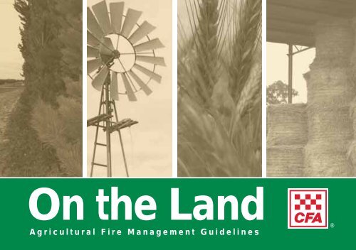 Agricultural Fire Management Guidelines - Guide to Rural ...