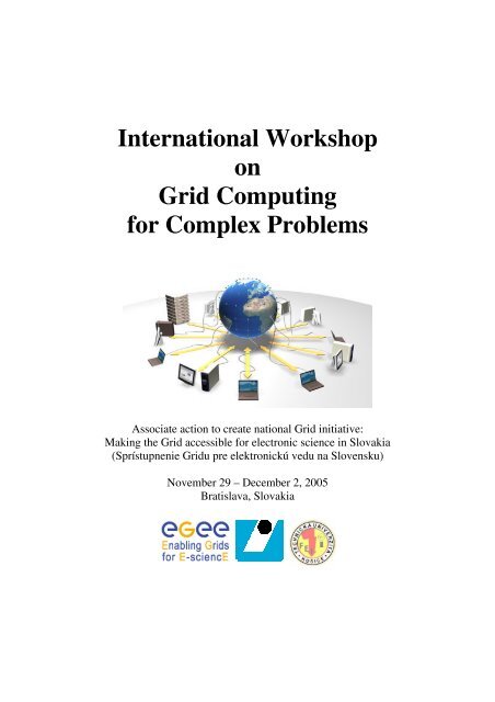 International Workshop on Grid Computing for Complex ... - SAV