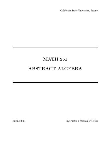 MATH 251 : Abstract Algebra I (Spring 2011)