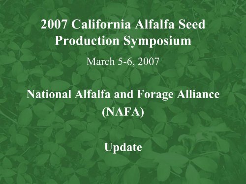 National Alfalfa and Forage Alliance - UC Agriculture and Natural ...
