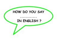 how do you say ............ in english - Annie Gwynn