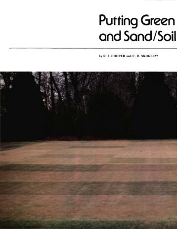 Putting Green Responses to Sand and Sand/Soil Topdressing