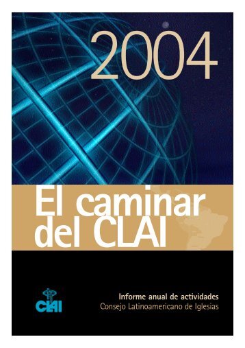 Informe anual de actividades Consejo Latinoamericano de Iglesias