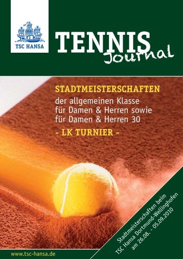 Tennis Journal 2010.indd - TSC Hansa Dortmund-Wellinghofen eV
